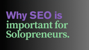 SEO for Solopreneurs